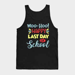 Happy Last Day Of School Teacher Student Graduation Gift Tank Top